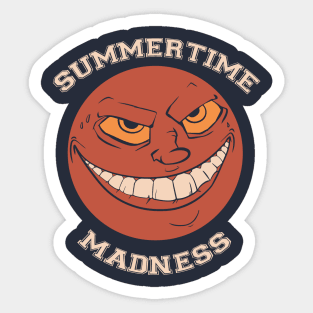 Let the madness begin Sticker